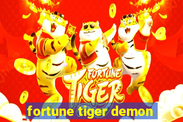 fortune tiger demon